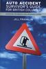 Auto Accident Survivors Guide