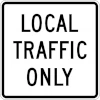 image of local traffic only sign