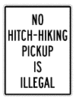 No Hitch Hiking Sign