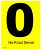 No Road Sense